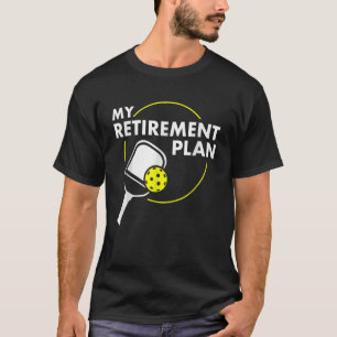 Camiseta Meu Plano de Reforma Homens Jogadores De Picklebal