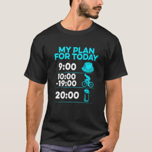 Camiseta Meu Plano Para Hoje, Road Biker Road Biker Biker B