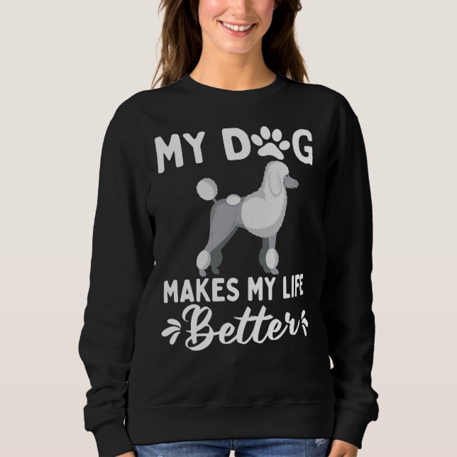 Camiseta Meu Poodle Torna Minha Vida Melhor (Frente)