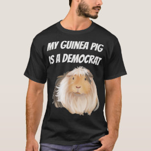 Camiseta Meu Porco da Guiné é um Democrata 