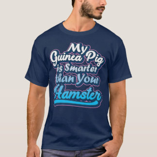 Camiseta Meu Porco Da Guiné É Um Humor Sarcástico Mais Inte