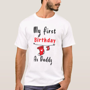 Camiseta Meu Primeiro Aniversário Como Novo papai Pai Deu 
