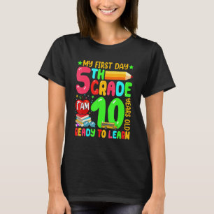 Camiseta Meu primeiro dia de 5, estou pronto para 10 anos.