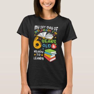 Camiseta Meu Primeiro Dia De segundo Grau 6 Anos De Volta A