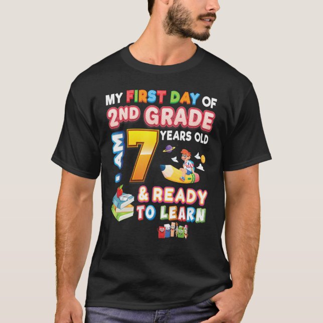 Camiseta Meu Primeiro Dia De segundo Grau Im Ano 7 E Pronto (Frente)