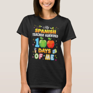 Camiseta Meu professor de espanhol sobreviveu a 100 dias de