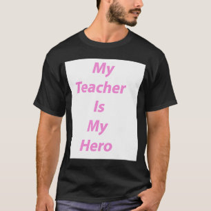Camiseta Meu professor é meu herói