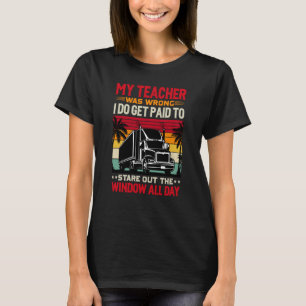 Camiseta Meu professor estava errado. Eu sou pago.