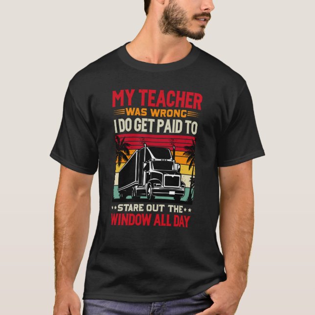 Camiseta Meu professor estava errado, eu sou pago (Frente)