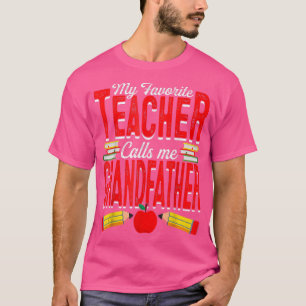 Camiseta Meu Professor Favorito Me Chama De Ensino De Avô 