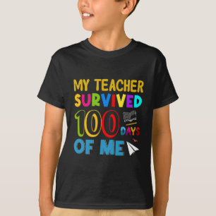 Camiseta Meu professor sobreviveu 100 dias de mim, citação 