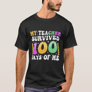 Camiseta Meu professor sobreviveu 100 dias de mim: Engraçad