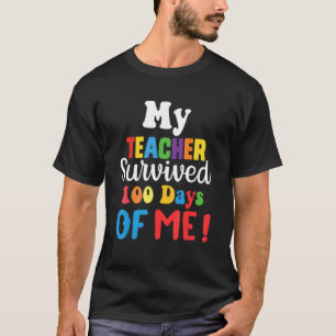 Camiseta Meu Professor Sobreviveu A 100 Dias De Mim