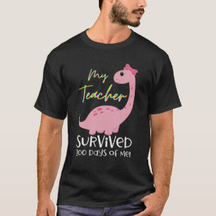 Camiseta Meu Professor Sobreviveu A 100 Dias De Mim 100 Dia
