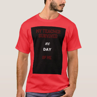 Camiseta Meu professor sobreviveu a 100 dias de mim 15