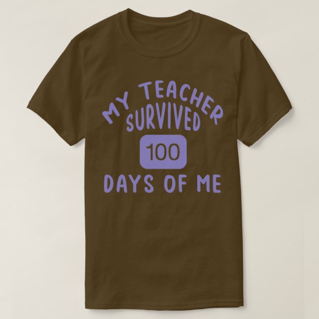 Camiseta Meu Professor Sobreviveu A 100 Dias De Mim 5 (Frente do Design)