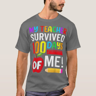 Camiseta Meu Professor Sobreviveu A 100 Dias De Mim Engraça
