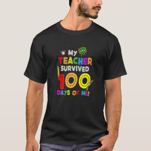 Camiseta Meu Professor Sobreviveu A 100 Dias Do Meu Fornece