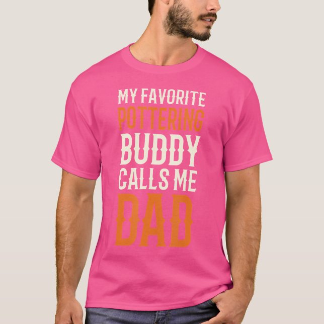 Camiseta Meu Querido Companheiro de Olaria Pai de Cerâmica  (Frente)