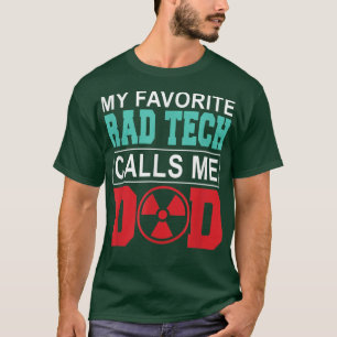 Camiseta Meu Rad Tech favorito me chama de Pai Feliz D do P