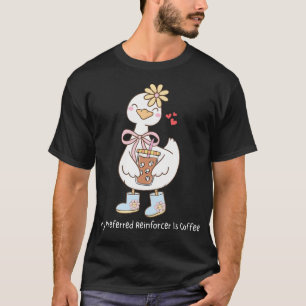 Camiseta Meu Reforçador Preferido É Coffee Goose Rbt