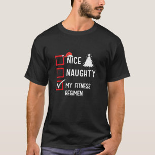 Camiseta Meu Regime de Treinamento Natal Nice Naughty Worko