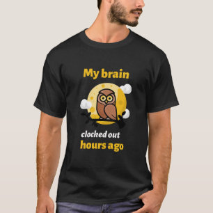 Camiseta Meu Relógio Cerebral Parou de Funcionar Horas Atrá