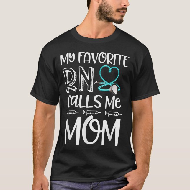 Camiseta Meu RN favorito me chama Mãe Enfermeira Presente d (Frente)
