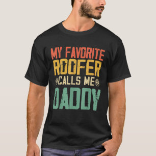 Camiseta Meu Roofer Favorito Me Chama Pai Vintage Retro Fu
