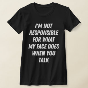 Camiseta Meu Rosto Quando Você Fala De Presentes Sarcástico