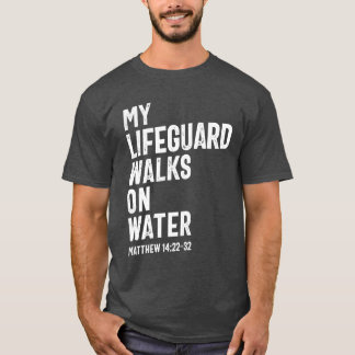 Camiseta Meu salva-vidas caminha sobre água | Cristão