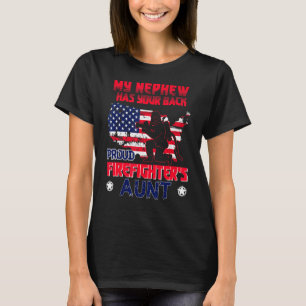Camiseta Meu Sobrinho Tem Seus Bombeiros Orgulhosos Tia Te
