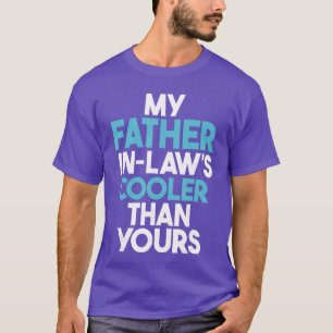 Camiseta Meu sogro é mais legal do que o seu sogro f