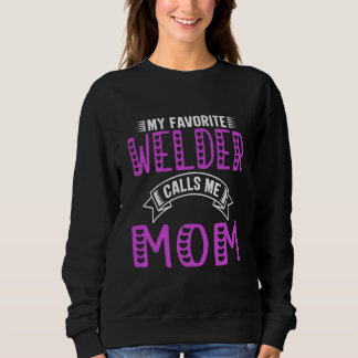 Camiseta Meu Soldador Favorito Me Chama De Presente Da Mãe 