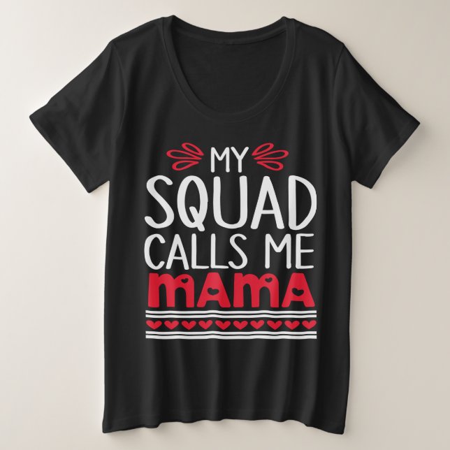 Camiseta Meu SQUAD me chama de mamãe (Frente do Design)