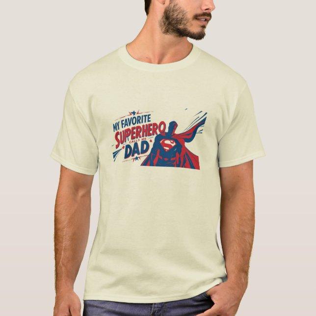 Camiseta Meu Super-Herói Favorito Me Chama Pai - Pai Heroic (Frente)