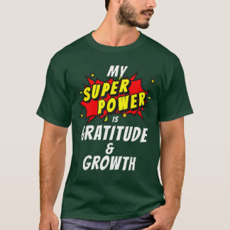 Camiseta Meu SuperPoder é Gratidão Crescimento Cômico Posit