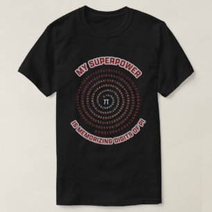 Camiseta Meu Superpoder é Memorizar Dígitos do Pi