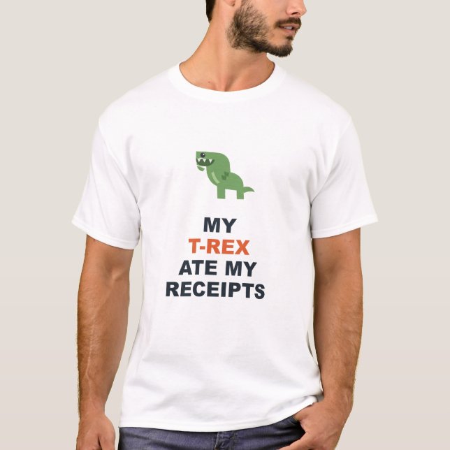 Camiseta Meu T-Rex Comeu Meus Recibos (Frente)