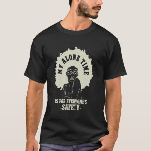 Camiseta Meu Tempo Sozinho É Para a Segurança de Todos
