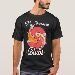 Camiseta Meu Terapeuta Blubs Carpa Japonesa Nishikigoi Fi