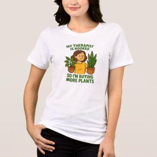 Camiseta Meu Terapeuta Está Ocupado – Amante de Plantas Div