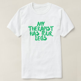 Camiseta Meu Terapeuta Tem Quatro Pernas – Humor para Donos