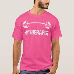 Camiseta Meu Terapista (Barbell) Engraçado Peso do Workout