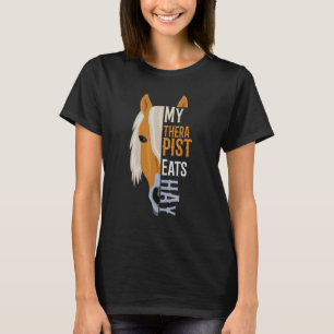 Camiseta Meu Terapista come Hay Haflinger Horse 1