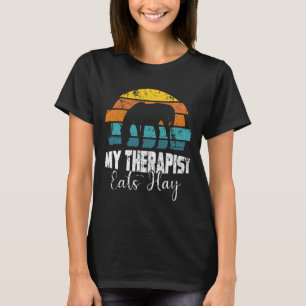 Camiseta Meu Terapista Come Hay Para Amantes De Cavalo Garo