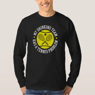 Camiseta Meu Time de Bebedeira Tem um Problema de Tênis 1
