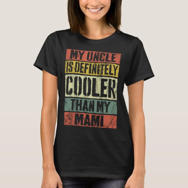 Camiseta Meu tio é definitivamente mais fixe do que a minha (Frente)