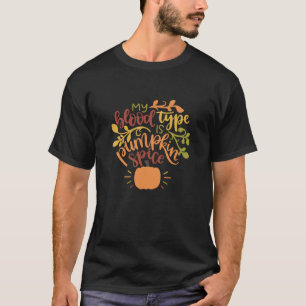 Camiseta Meu Tipo De Sangue É Pumpkin Spice Pumpkin Call