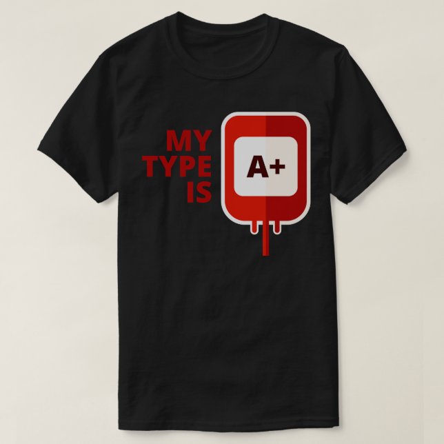 Camiseta Meu tipo sanguíneo é A Positivo (Frente do Design)
